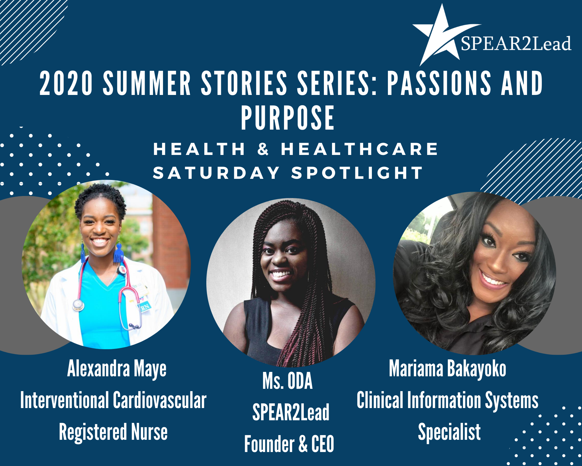 SPEAR2Lead 2020 Summer Summer Series Passions & Purpose – Health and Health Care